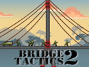 Bridge Tactics 2