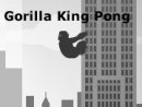 Gorilla King Pong