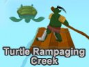 Turtle Rampaging Creek