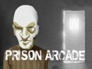 PRISON ARCADE