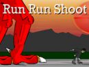 Run Run Shoot