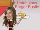 Unfabulous Burger Bustle