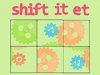 Shift It Et