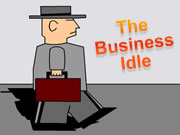 The Business Idle