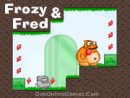 Frozy and Fred