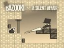 Bazookie - A Silent Affair