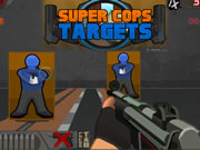 Super Cops Targets