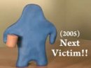 (2005) Next Victim!!