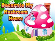 Decorate My Mushroom House