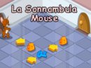 La Sonnambula Mouse