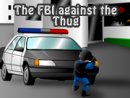 The FBI against the Thug