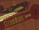 SteamBirds - Survival