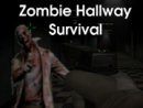 Zombie Hallway Survival 