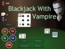 Blackjack With Vampire