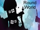 Round World