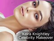 Keira Knightley Celebrity Makeover