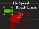Hi-Speed Road-Cross