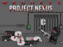 Madness Project Nexus
