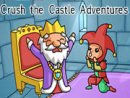 Crush the Castle Adventures