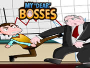 My Dear Bosses