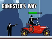 GANGSTER'S WAY