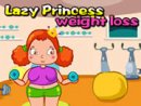 Lazy Princess Weight Loss