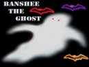 Banshee The Ghost
