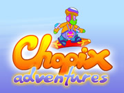 Chopix Adventures