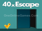 40x Escape