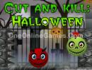 Cut and Kill Halloween