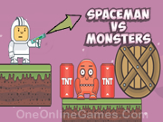 Spaceman vs Monters